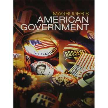 MAGRUDERS AMERICAN GOVERNMENT 2016 STUDENT EDITION GRADE 12 0133306992 978013330
