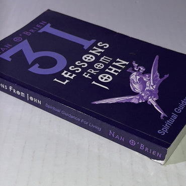 Nan O'Brien 31 Lessons From John W.H.I.S.P.E.R. Publications, Vermont; Special Tour Edition (January 1, 2006) Language English ISBN-10 0967741386 ISBN-13 978-0967741383