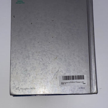 Mathematical Connections: A Bridge to Algebra and Geometry ISBN-13: 978-0395771228, ISBN-10: 0395771226