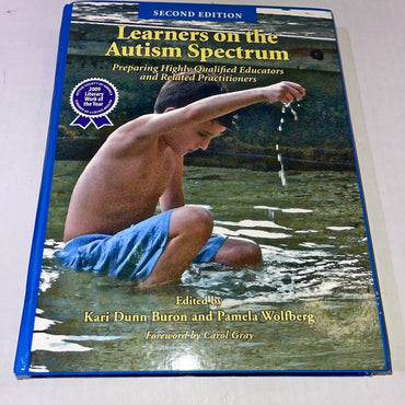 Learners on the Autism Spectrum: Preparing Highly Qualified Educa (2nd Edition)