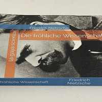 Die Frohliche Wissenschaft: ("La Gaya Scienza") (German Edition)