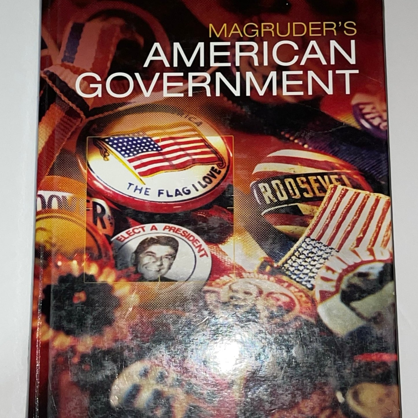 MAGRUDERS AMERICAN GOVERNMENT 2016 STUDENT EDITION GRADE 12 0133306992 978013330