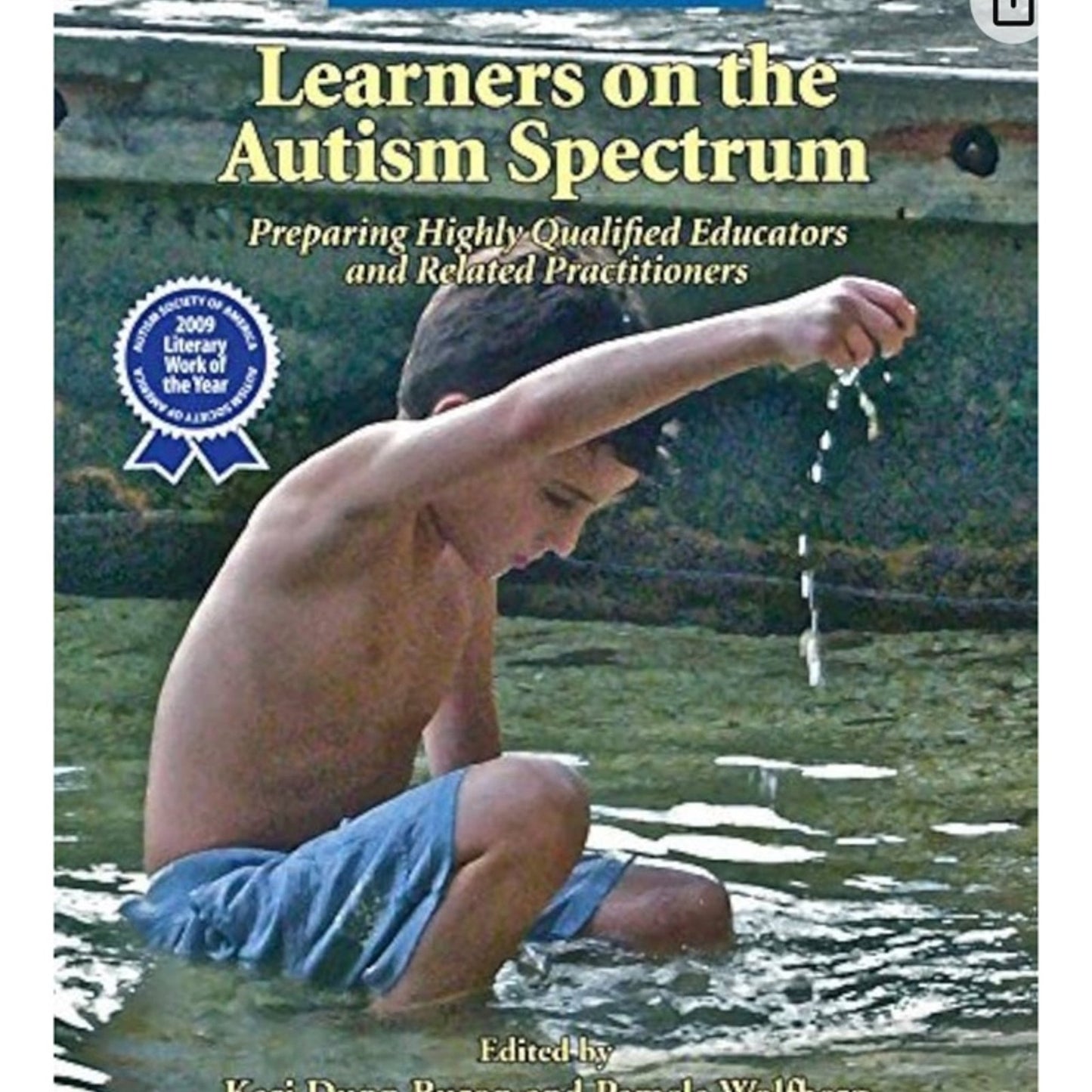 Learners on the Autism Spectrum: Preparing Highly Qualified Educa (2nd Edition)