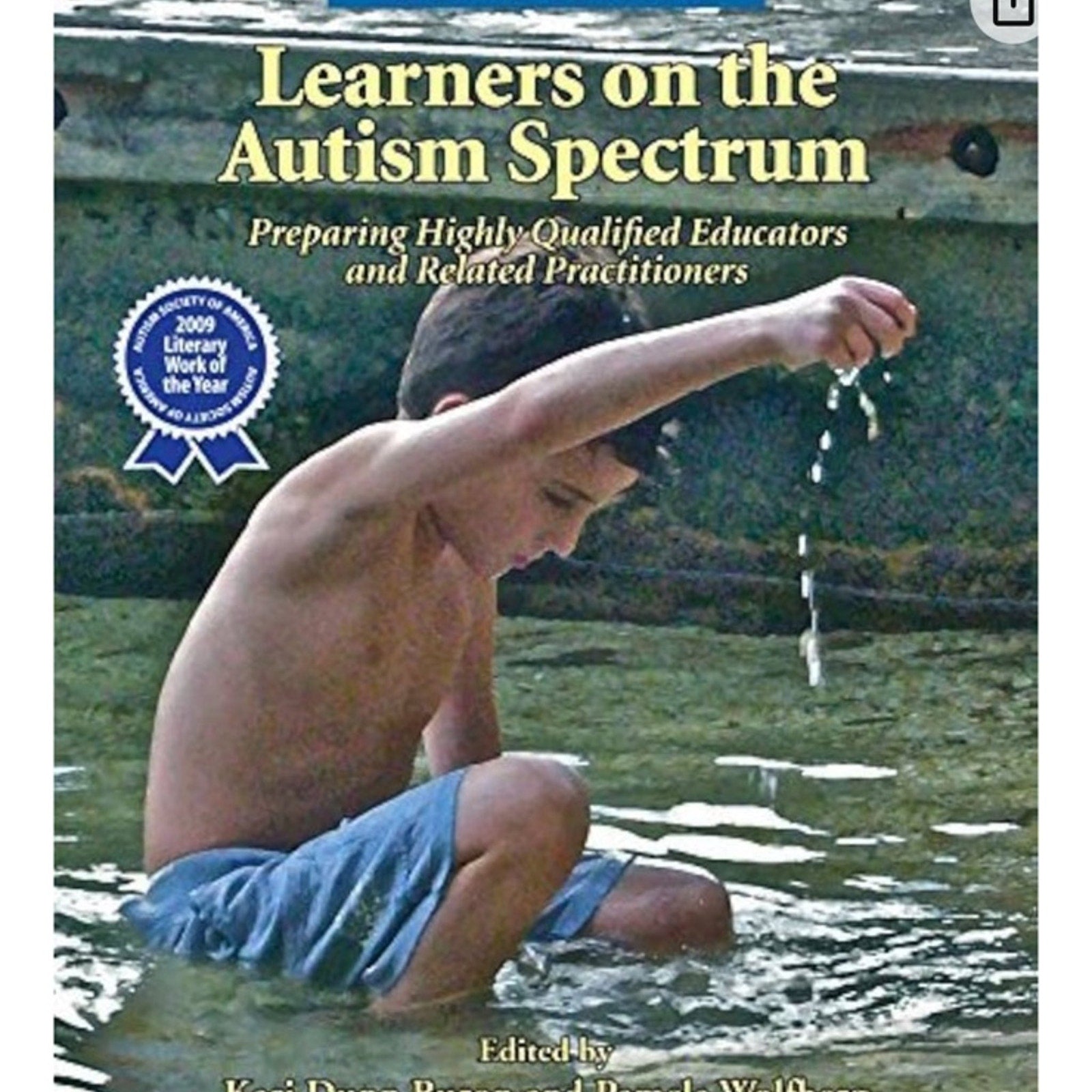 Learners on the Autism Spectrum: Preparing Highly Qualified Educa (2nd Edition)