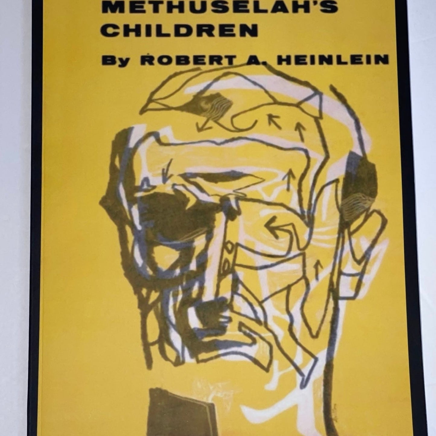 METHUSELAH’S CHILDREN By ROBERT A. HEINLEIN Publication Date: 1958 Edition: 1st Edition