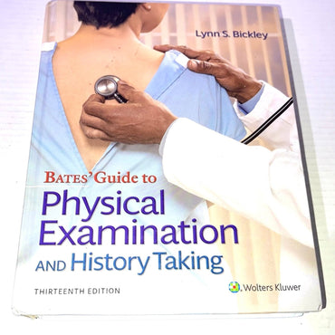 Bates' Guide To Physical Examination and History Taking (Lippincott Connect) Thirteenth, North American Edition, Revised Reprint Edition13th Edition by Lynn S.
