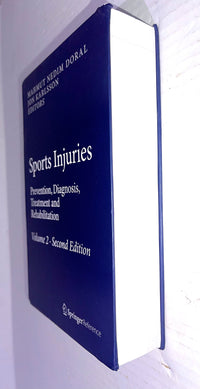 Sports Injuries Prevention, Diagnosis, Treatment & Rehabilitation
Volume 2-4 Second Edition Springer Reference VOLUME 2, 3 & 4