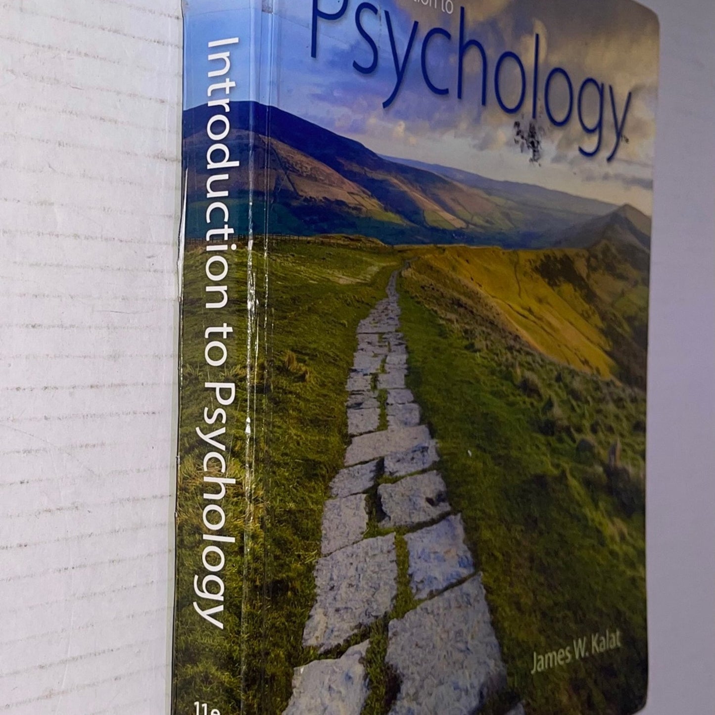 Introduction to Psychology TEXTBOOK by James Kalat Cengage Learning