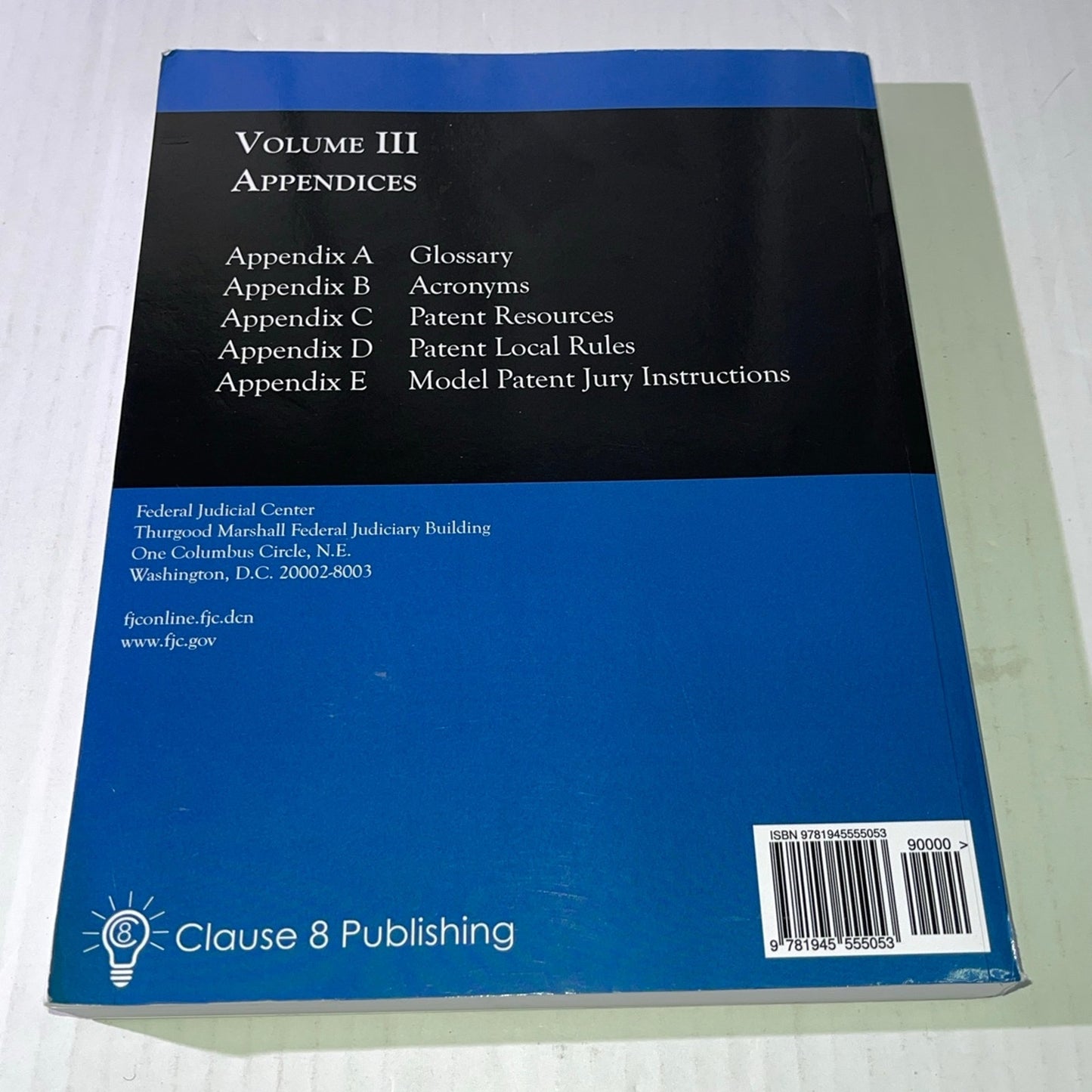 Patent Case Management Judicial Guide 3rd edition (2016) Volume III: Appendices: Patent Local Rules and Model Jury Instructions