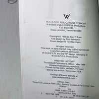 Nan O'Brien 31 Lessons From John W.H.I.S.P.E.R. Publications, Vermont; Special Tour Edition (January 1, 2006) Language	English ISBN-10	‎0967741386 ISBN-13	‎978-0967741383