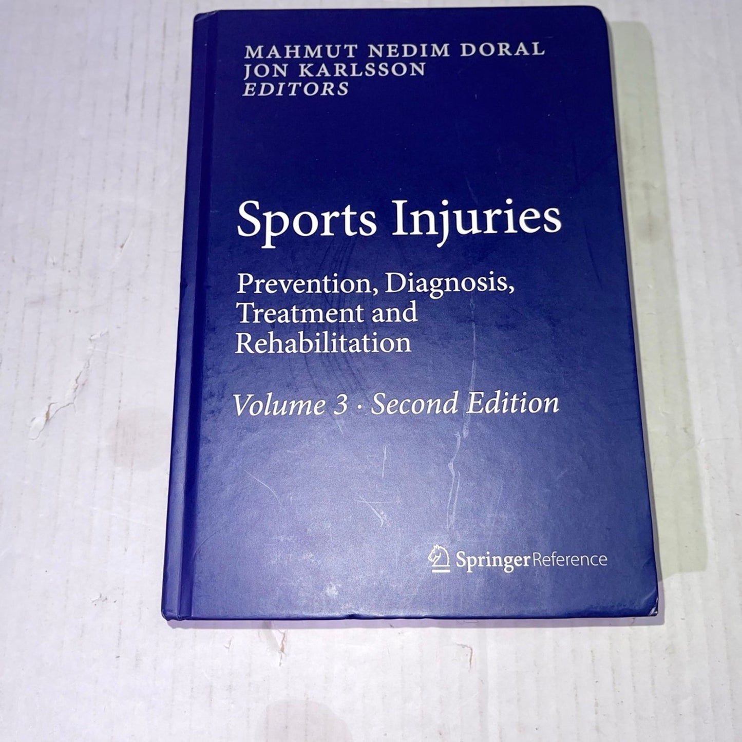 Sports Injuries: Prevention, Diagnosis, Treatment and Rehabilitation – Volume 3 (Second Edition) Editors: Mahmut Nedim Doral & Jon Karlsson