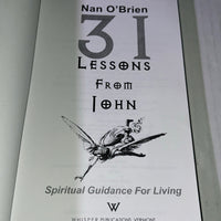 Nan O'Brien 31 Lessons From John W.H.I.S.P.E.R. Publications, Vermont; Special Tour Edition (January 1, 2006) Language	English ISBN-10	‎0967741386 ISBN-13	‎978-0967741383