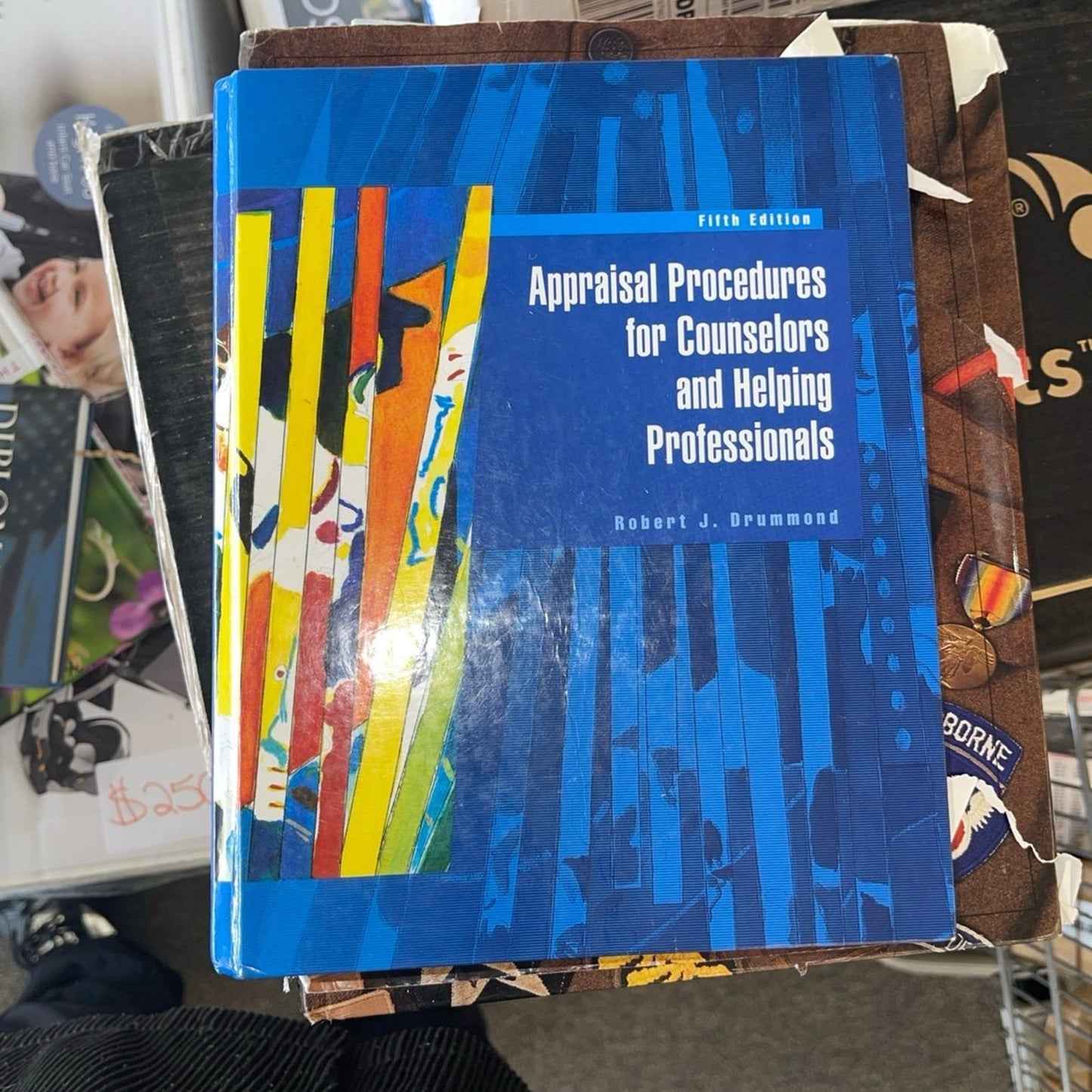 Appraisal Procedures for Counselors & Helping Professionals (5th, 04) by Drummond, Robert J [Hardcover (January 1, 2003)