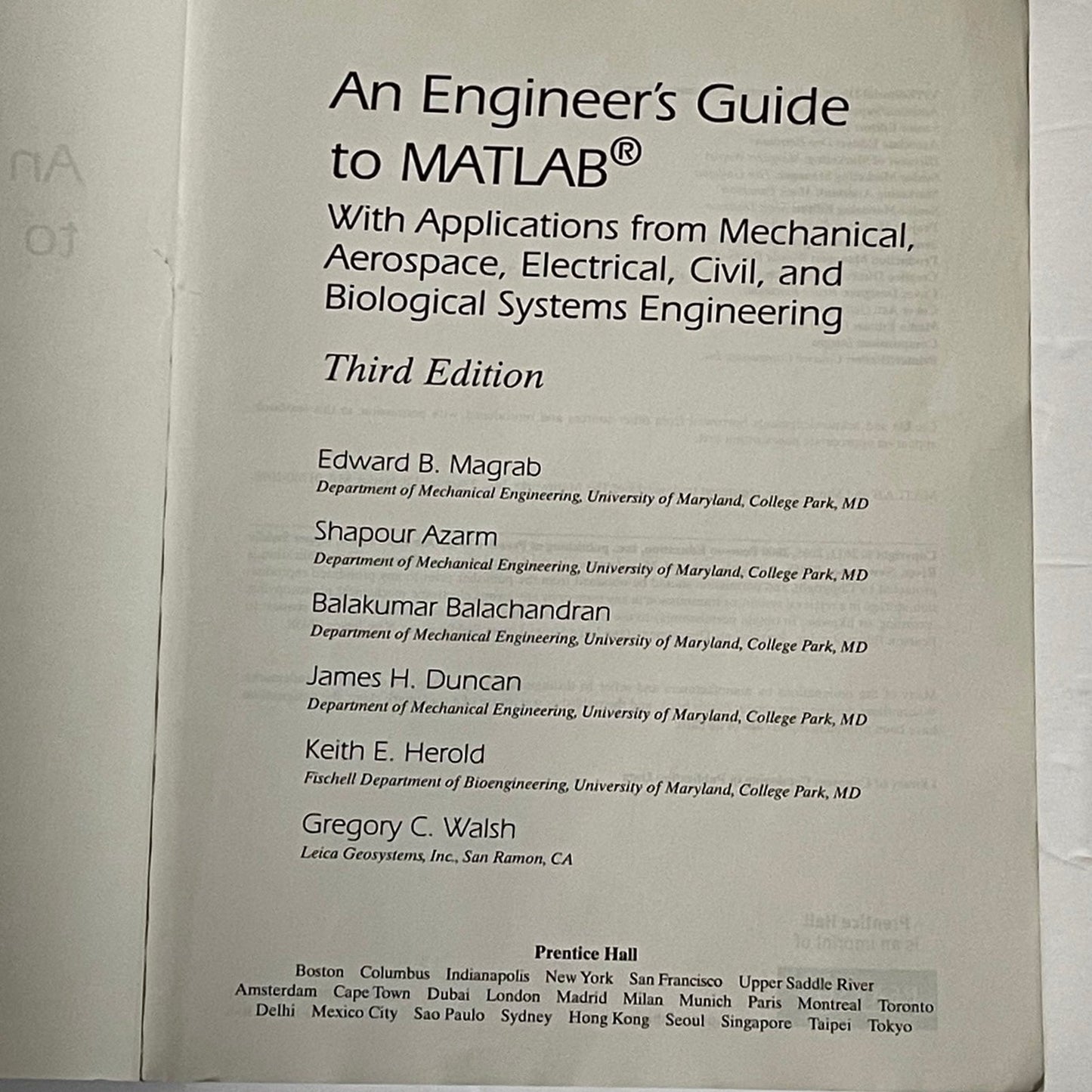 An Engineer's Guide to MATLAB with Applications from Mechanical, Aerospace, Electrical, Civil, and Biological Systems Engineering THIRD EDITION