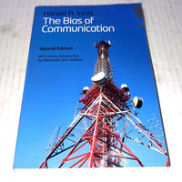 Harold A. Innis The Bias of Communication, 2nd Edition ISBN-13: 978-0802096067, ISBN-10: 0802096069