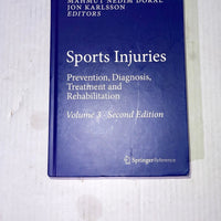 Sports Injuries: Prevention, Diagnosis, Treatment and Rehabilitation – Volume 3 (Second Edition) Editors: Mahmut Nedim Doral & Jon Karlsson