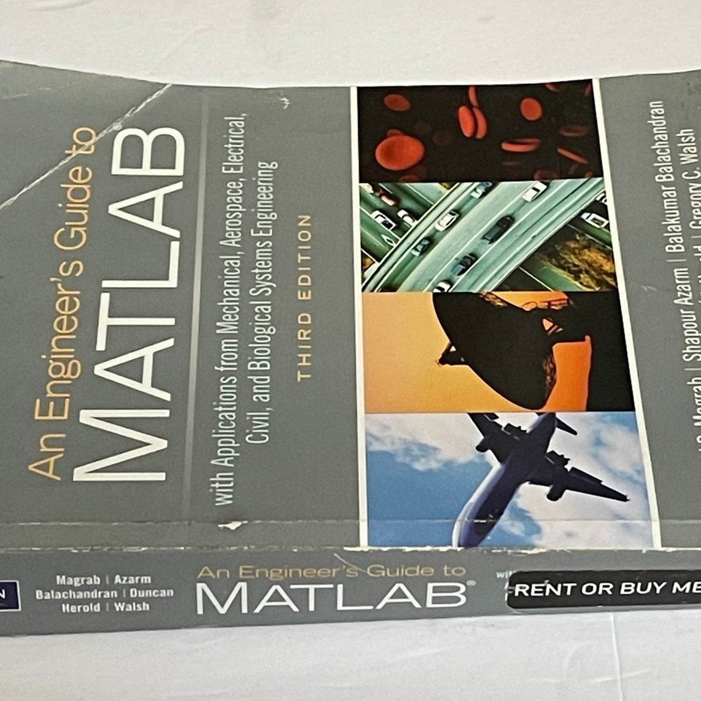 An Engineer's Guide to MATLAB with Applications from Mechanical, Aerospace, Electrical, Civil, and Biological Systems Engineering THIRD EDITION