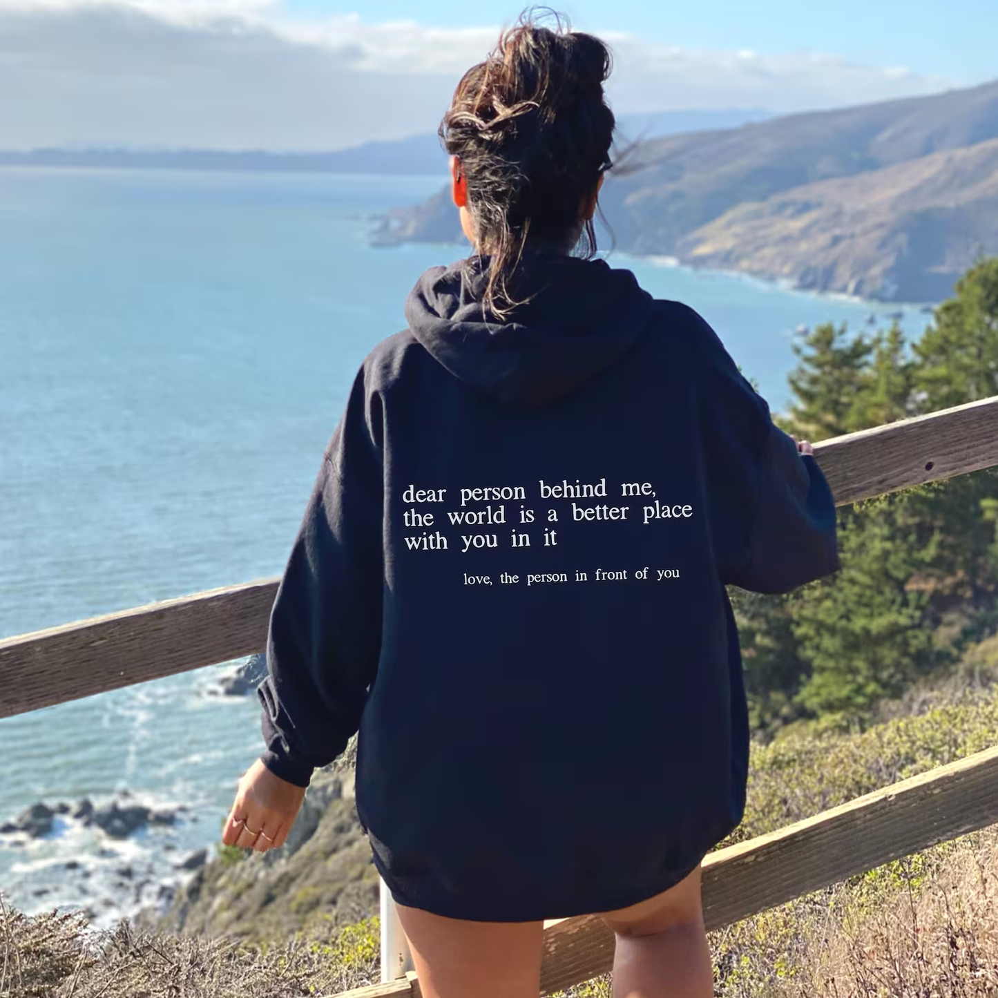 Dear Person Behind Me Hoodie, Positive Quote Hoodie (Unisex)